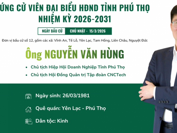 Chủ tịch Hiệp hội doanh nghiệp tỉnh Phú thọ tham gia ứng cử Đại biểu Hội đồng nhân dân tỉnh nhiệm kỳ 2026 - 2031