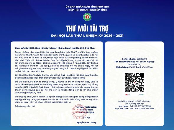 Thư mời tài trợ Đại hội Hiệp hội doanh nghiệp tỉnh Phú Thọ lần thứ I, nhiệm kỳ 2026 - 2031